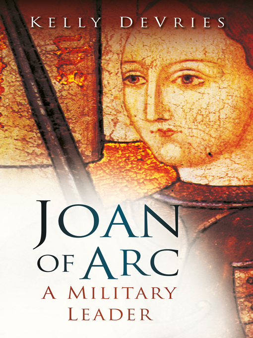 Title details for Joan of Arc by Kelly Devries - Available